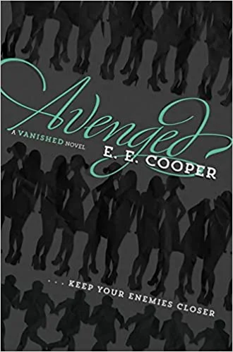 Avenged: A Vanished Novel