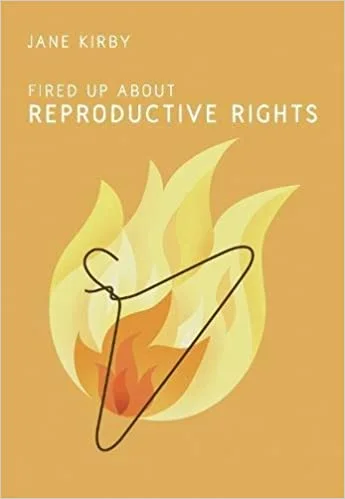 Fired Up About Reproductive Rights